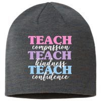 Teach Compassion Teach Kindness Teach Confidence Sustainable Beanie