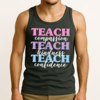 Teach Compassion Teach Kindness Teach Confidence Tank Top
