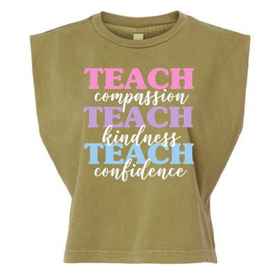 Teach Compassion Teach Kindness Teach Confidence Garment-Dyed Women's Muscle Tee