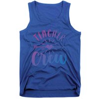 Teacher Crew Teacher Preschool Teacher Gift Tank Top