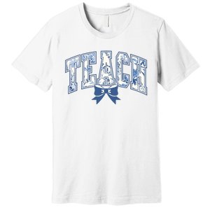 Teacher Coquette Toile Blue Bow Floral Premium T-Shirt