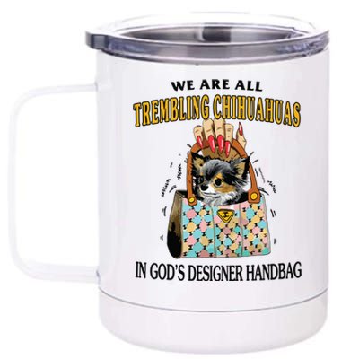 Trembling Chihuahua 12 oz Stainless Steel Tumbler Cup