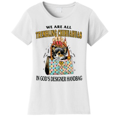 Trembling Chihuahua Women's T-Shirt