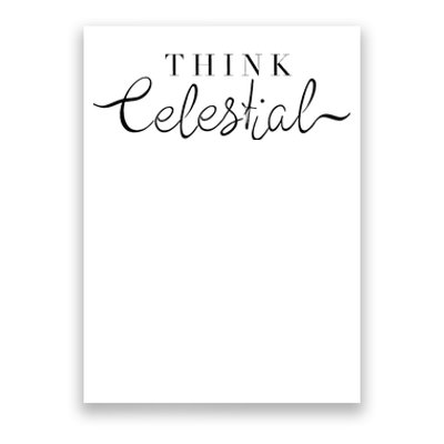 Think Celestial Poster