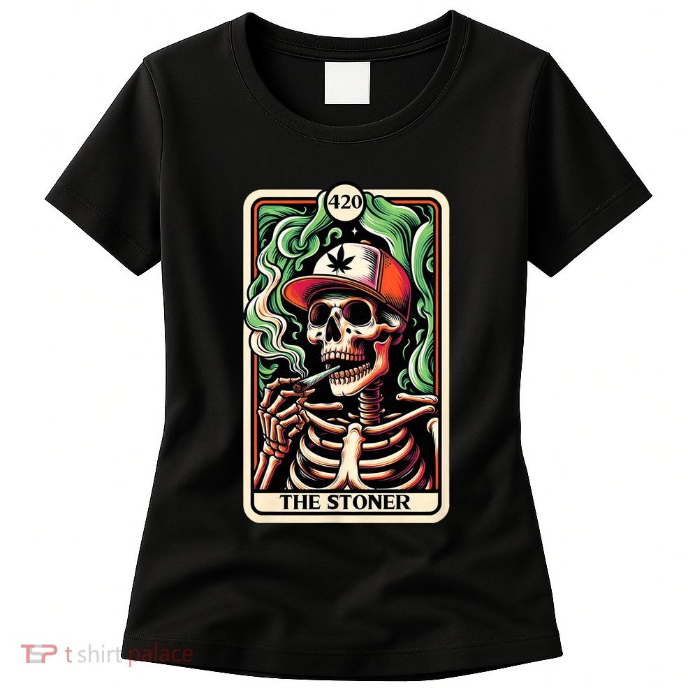 Tarot Card The Stoner Weed Lover Skeleton Cannabis 420 Womens T-Shirt