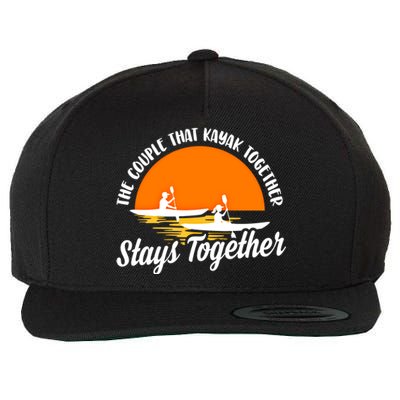 The Couple That Kayak Together Stays Together Kayaking Gift Meaningful Gift Wool Snapback Cap