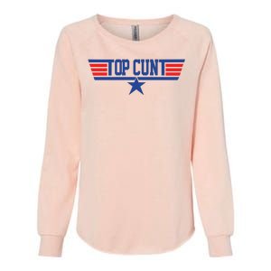 Top Cunt Womens California Wash Sweatshirt