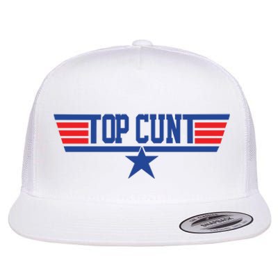 Top Cunt Flat Bill Trucker Hat