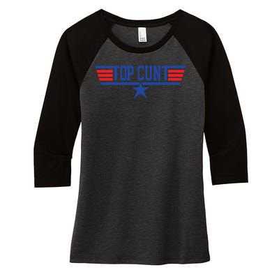 Top Cunt Women's Tri-Blend 3/4-Sleeve Raglan Shirt