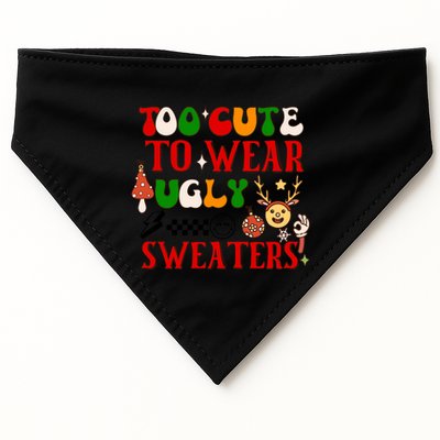Too Cute To Wear Ugly Christmas Sweaters USA-Made Doggie Bandana