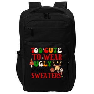 Too Cute To Wear Ugly Christmas Sweaters Impact Tech Backpack