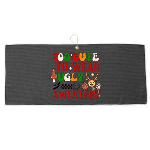 Too Cute To Wear Ugly Christmas Sweaters Large Microfiber Waffle Golf Towel