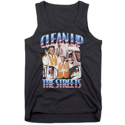 Trump Clean Up The Streets Election Garbageman Garbage 2024 Tank Top