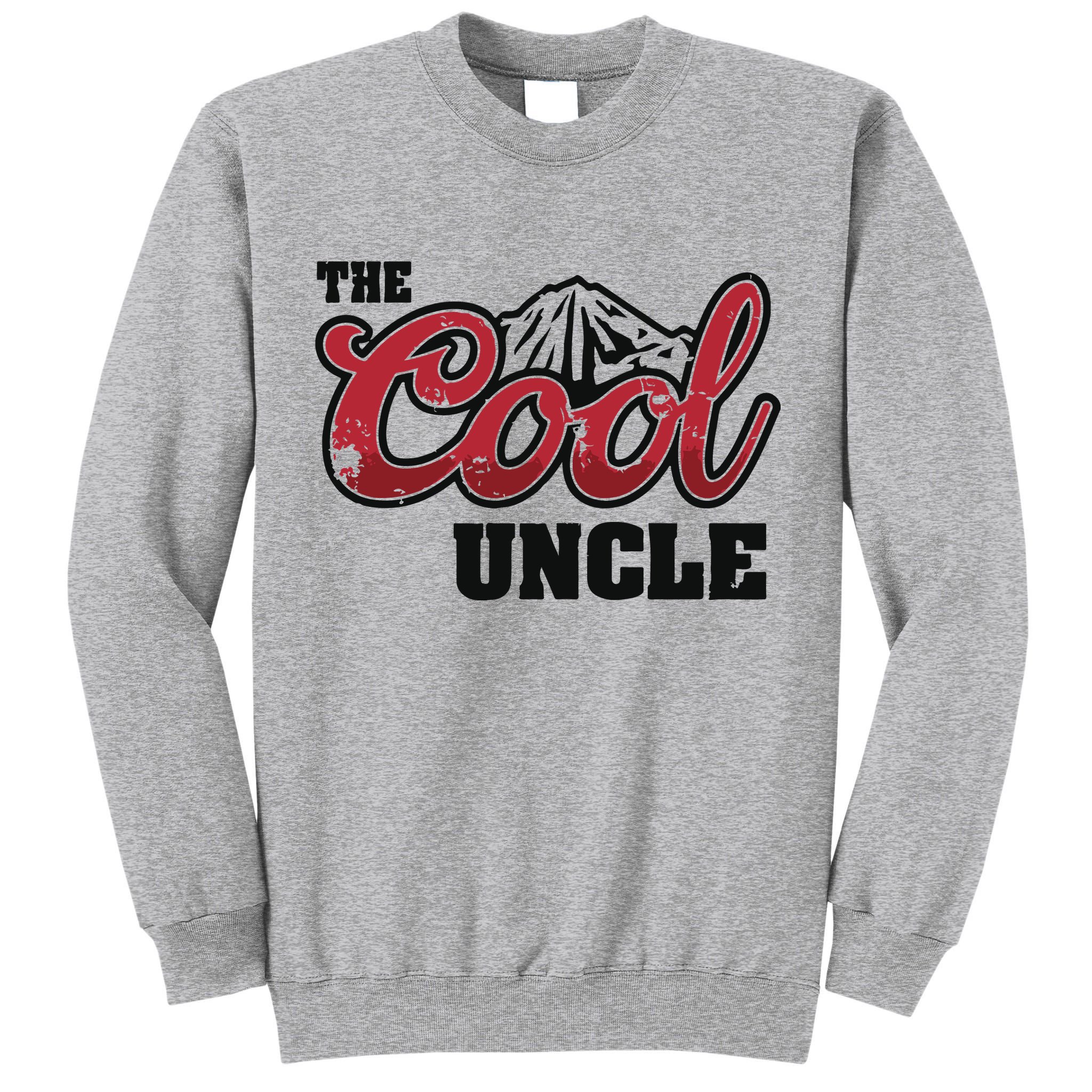 The Cool Uncle Tall Sweatshirt