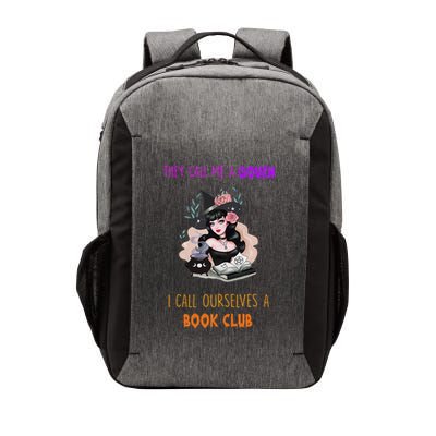 They Call Us A Goven We Call Ourselves A Book Club Witchy Vector Backpack