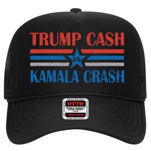 Trump Cash Vs Kamala Crash For President High Crown Mesh Back Trucker Hat