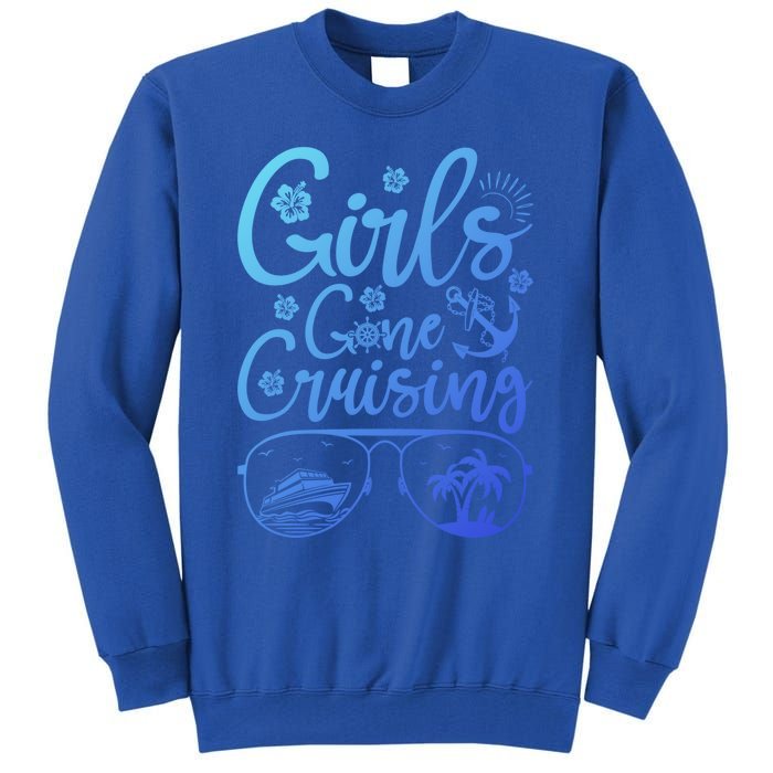 Trip Cruise Vacation Gone Cruising Gift Tall Sweatshirt