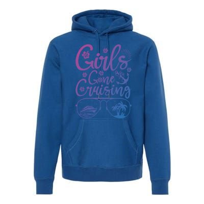 Trip Cruise Vacation Gone Cruising Gift Premium Hoodie