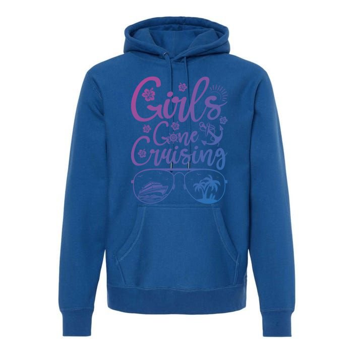 Trip Cruise Vacation Gone Cruising Gift Premium Hoodie