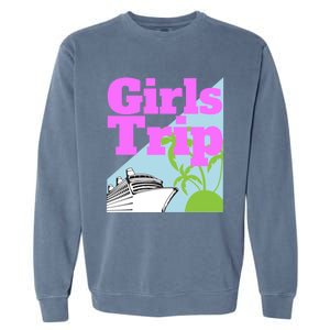 Trip Cruise Vacation Matching Group Cool Gift Garment-Dyed Sweatshirt