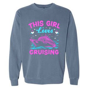 Trip Cruise Vacation This Loves Cruising Gift Garment-Dyed Sweatshirt