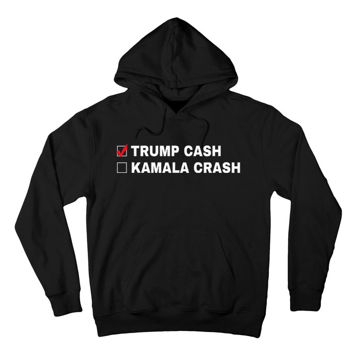 Trump Cash Vs Kamala Crash Funny Voting Humor Hoodie