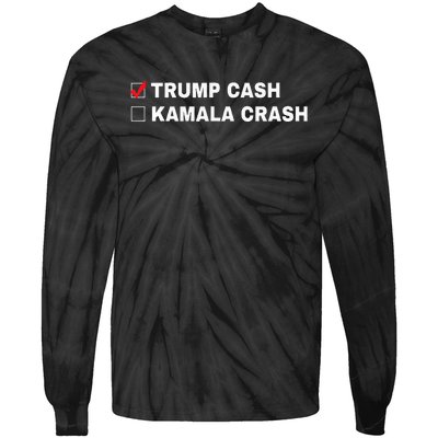 Trump Cash Vs Kamala Crash Funny Voting Humor Tie-Dye Long Sleeve Shirt