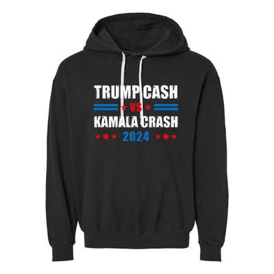 Trump Cash Vs Kamala Crash Garment-Dyed Fleece Hoodie