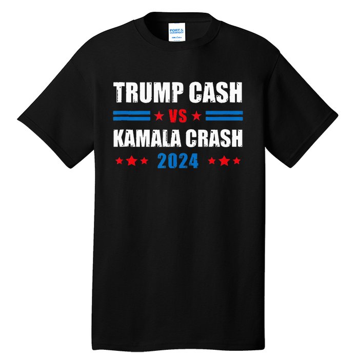 Trump Cash Vs Kamala Crash Tall T-Shirt