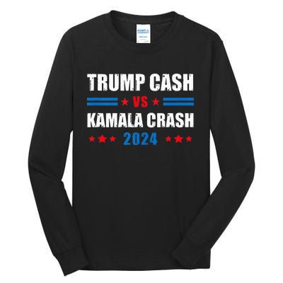 Trump Cash Vs Kamala Crash Tall Long Sleeve T-Shirt