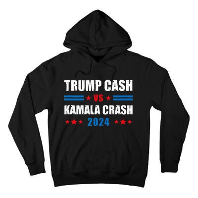 Trump Cash Vs Kamala Crash Tall Hoodie