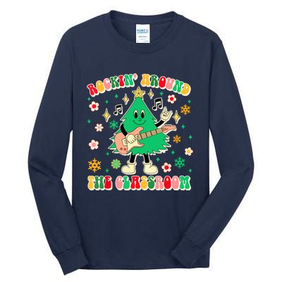 Teacher Christmas Vibes Rockin Around The Classroom Xmas Gift Tall Long Sleeve T-Shirt