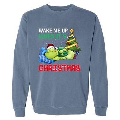 Turtle Christmas Wake Me Up When ItS Christmas Turtle Lover Gift Garment-Dyed Sweatshirt