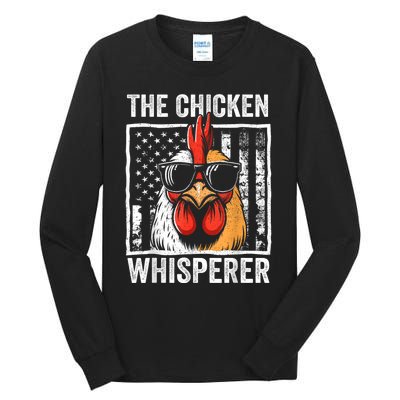 The Chicken Whisperer Farmer Animal Farm Funny Tall Long Sleeve T-Shirt