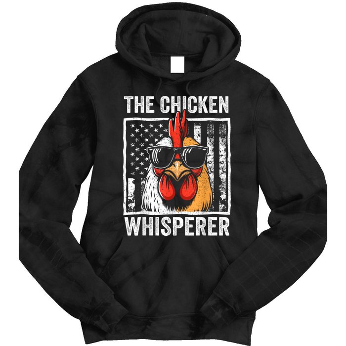 The Chicken Whisperer Farmer Animal Farm Funny Tie Dye Hoodie