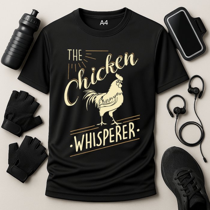 The Chicken Whisperer Funny Chicken Lover Farming Cooling Performance Crew T-Shirt