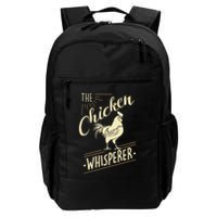 The Chicken Whisperer Funny Chicken Lover Farming Backpack
