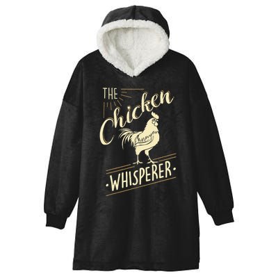 The Chicken Whisperer Funny Chicken Lover Farming Hooded Wearable Blanket