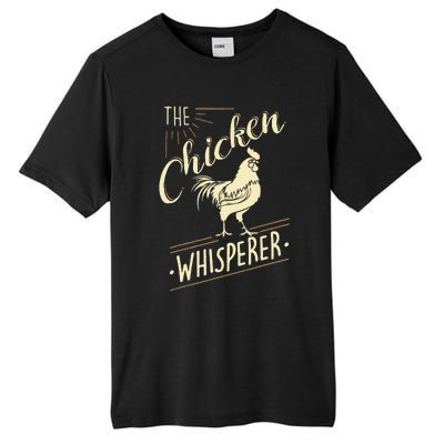 The Chicken Whisperer Funny Chicken Lover Farming Tall Fusion ChromaSoft Performance T-Shirt