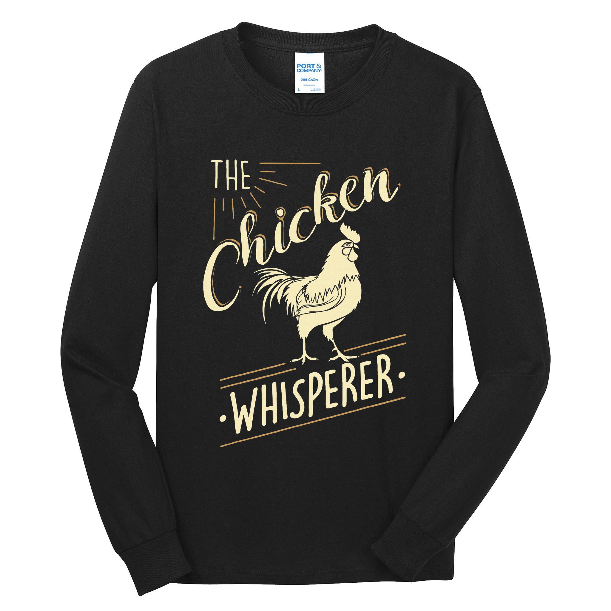 The Chicken Whisperer Funny Chicken Lover Farming Tall Long Sleeve T-Shirt