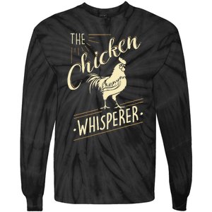 The Chicken Whisperer Funny Chicken Lover Farming Tie-Dye Long Sleeve Shirt