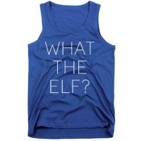 Trendy Christmas What The Elf Gift Tank Top