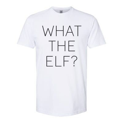 Trendy Christmas What The Elf Gift Softstyle CVC T-Shirt