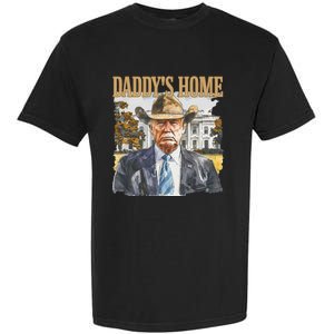 Trump Cowboy Western DaddyS Home Maga Take America Back Garment-Dyed Heavyweight T-Shirt