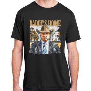 Trump Cowboy Western DaddyS Home Maga Take America Back Adult ChromaSoft Performance T-Shirt