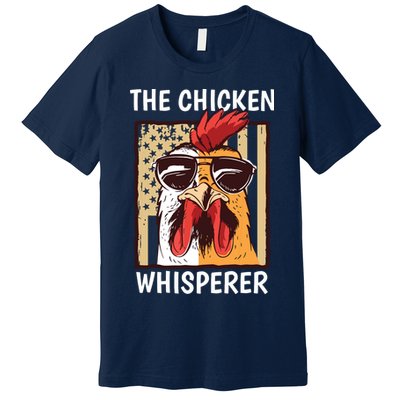 The Chicken Whisperer Farmer Chicken Premium T-Shirt