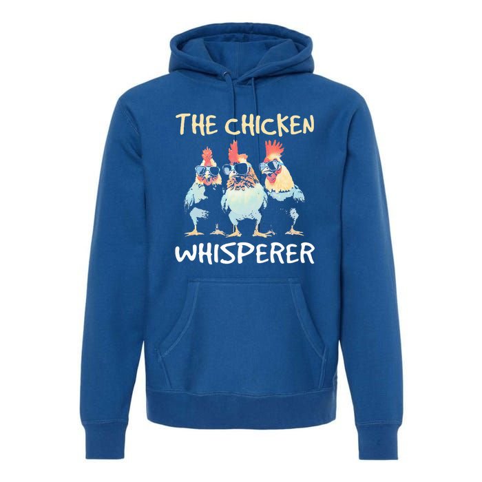 The Chicken Whisperer Premium Hoodie