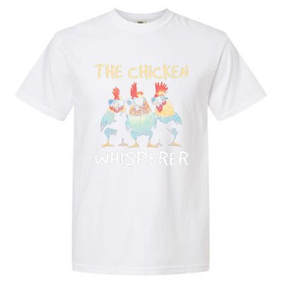 The Chicken Whisperer Garment-Dyed Heavyweight T-Shirt