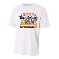 Thanksgiving Crew We Might Be A Crazy Family Performance Sprint T-Shirt