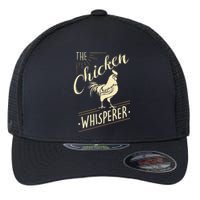 The Chicken Whisperer Funny Chicken Lover Farming Flexfit Unipanel Trucker Cap